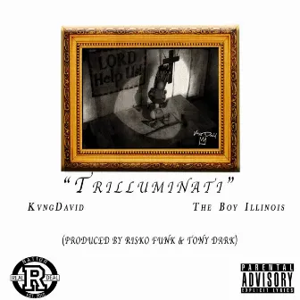 Trilluminati by KvngDavid