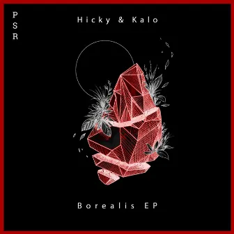 Borealis by Hicky & Kalo