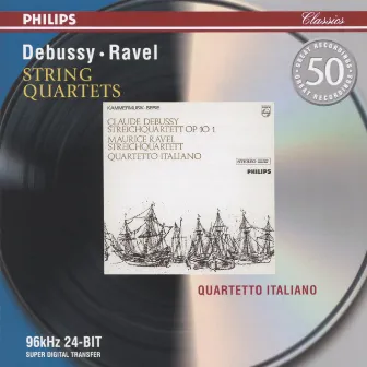 Debussy: String Quartet in G minor / Ravel: String Quartet in F by Quartetto Italiano