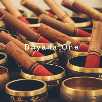 Dhyāna by Dhyāna One