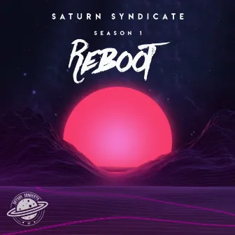 Reboot by Saturn Syndicate