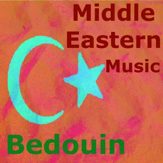 Middle Eastern Music by Bedouin