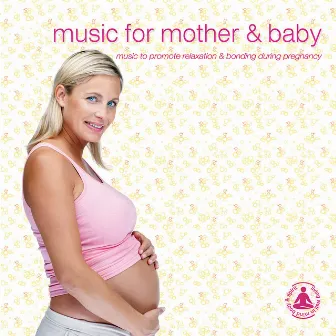 Music for Mother & Baby by Mike Vickerage