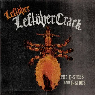 Leftöver Leftöver Crack by Leftöver Crack