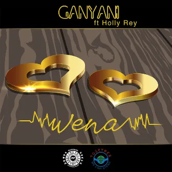 Wena (feat. Holly Rey) by DJ Ganyani