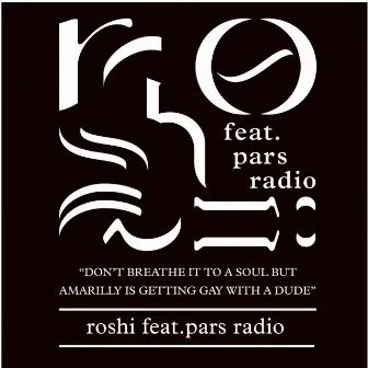 Don't Breathe It to a Soul Remixes (feat. Pars Radio) by Roshi