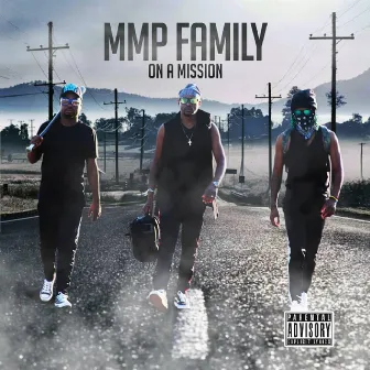 MMP On Mission by Mmp Family