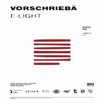 Vorschriebä by E-Light