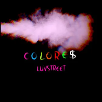 Colores by Luvstreet