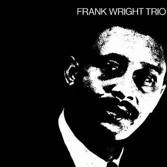 Frank Wright Trio by Frank Wright