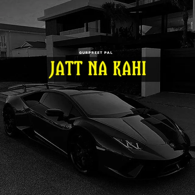 Jatt Na Kahi