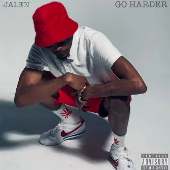 Go Harder by jalen