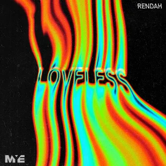 Loveless EP by Rendah