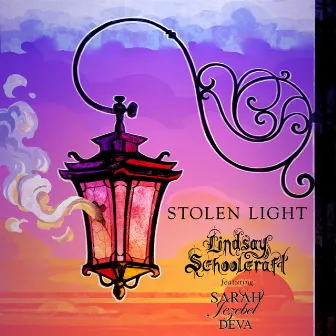 Stolen Light by Lindsay Schoolcraft