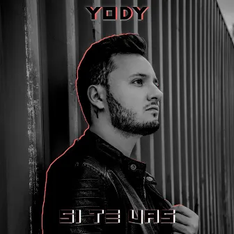 si te vas by Yody