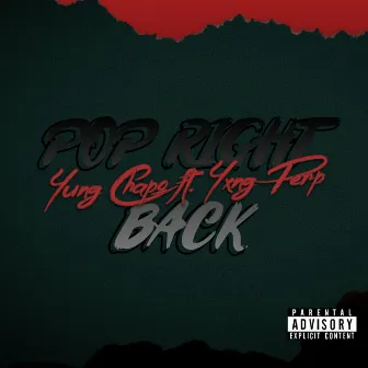 Pop Right Back by Yung Chapo