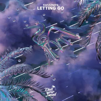 Letting Go by Swizznife