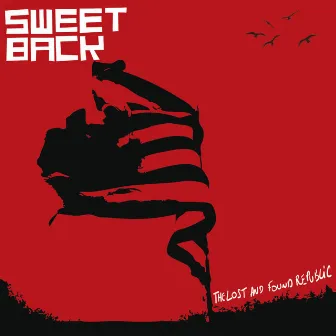 The Lost And Found Republic by Sweet Back