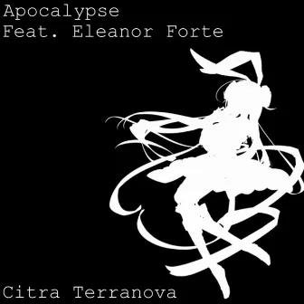 Apocalypse by Citra Terranova