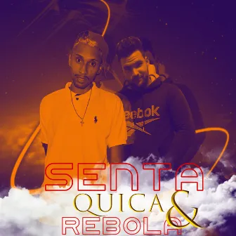 Senta, Quica e Rebola by MC Constrês