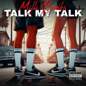 Talk My Talk by Milli Banks