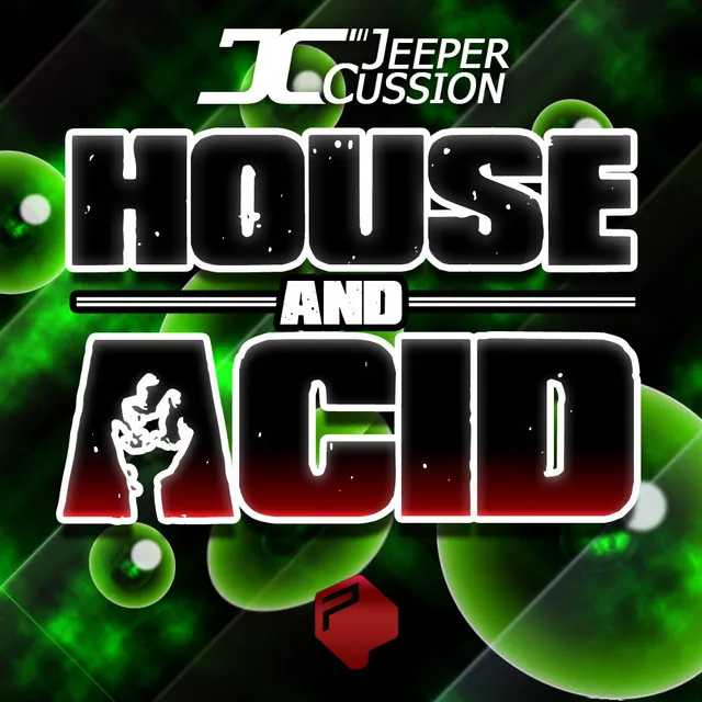 House & Acid