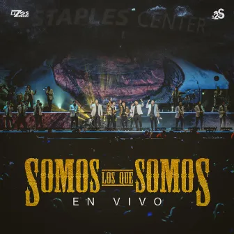 Somos Los Que Somos (En Vivo) by Los 2 de la S