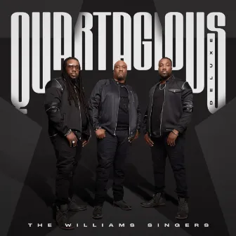 Quartagious (Deluxe Edition) by The Williams Singers