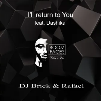 I'll Return To You (IMSA Remix) by Dashika