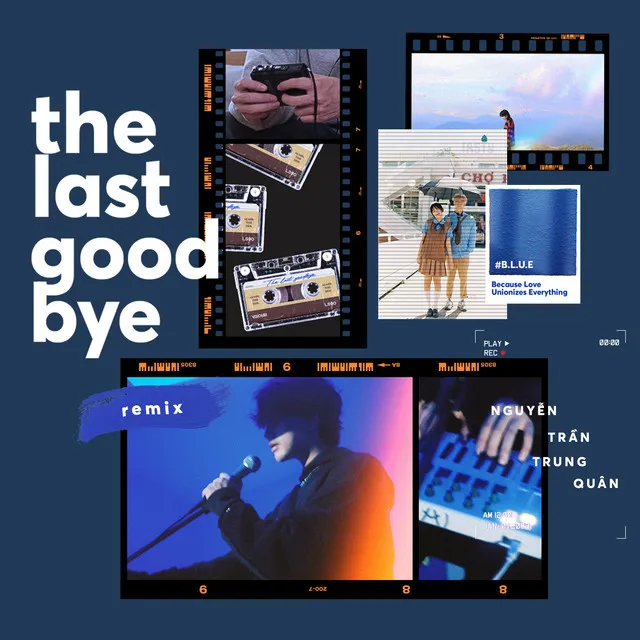 The Last Goodbye - Remix