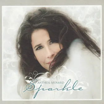 Sparkle by Andrea Menard