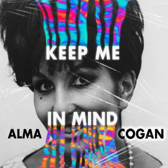 Keep Me in Mind by Alma Cogan