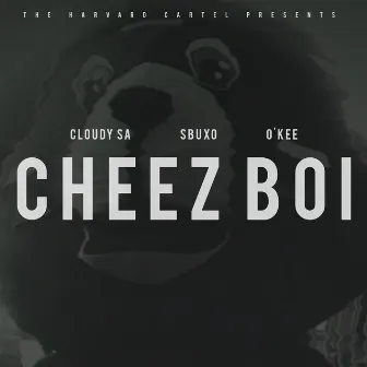 Cheez Boi by Sbuxo