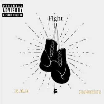 Fight by B.A.Z