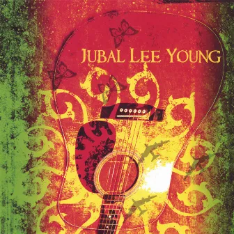 Jubal Lee Young by Jubal Lee Young