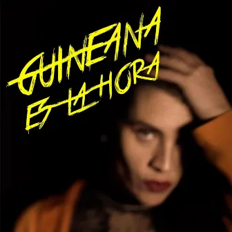 Es la Hora by Guineana