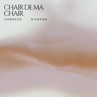 Chair de ma chair (Remix Kompa) by Nickson