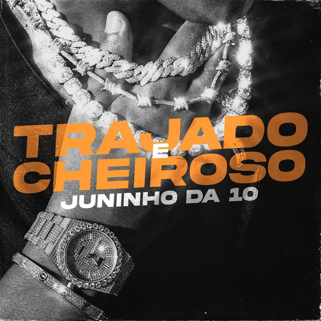 Trajado e Cheiroso (feat. Gree Cassua)