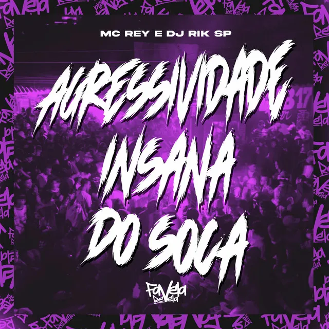 Agressividade Insana do Soca