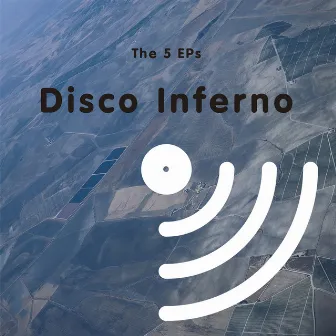 The 5 EPs by Disco Inferno