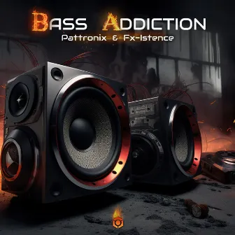 Bass Addiction by Pattronix