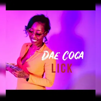 Lick by Dae Coca