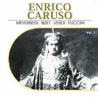 Enrico Caruso, Vol. 1 (1903-1908) by Unknown Artist