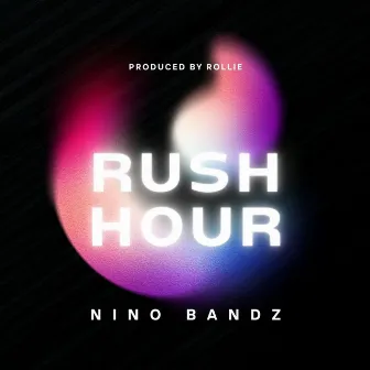 Rush Hour by Nino Bandz