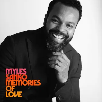 Memories of Love by Myles Sanko