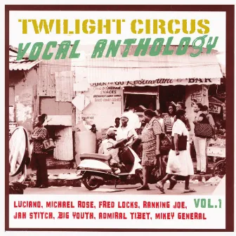 Vocal Anthology Vol 1 by Twilight Circus