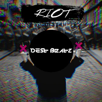 Riot by Dest Beatz