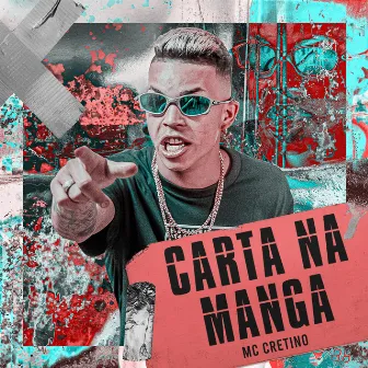 Carta na Manga by MC Cretino