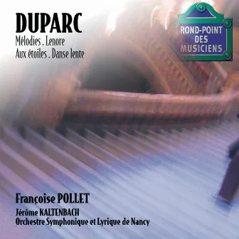 Duparc-Mélodies-Pollet by Orchestre Symphonique et Lyrique de Nancy