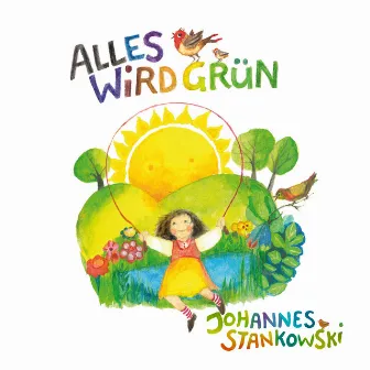 Alles wird grün by Johannes Stankowski